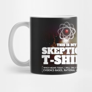 This is my Skeptical T-Shirt Mug